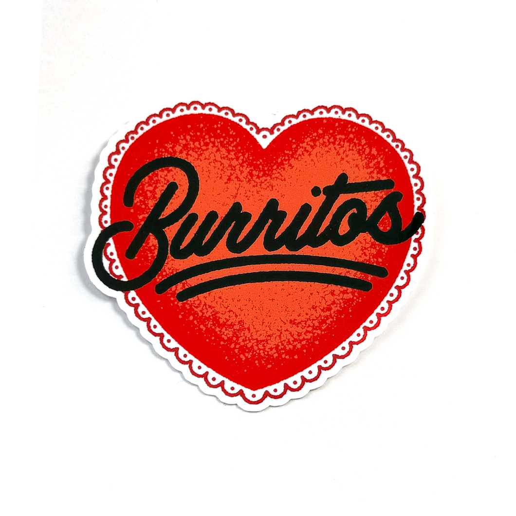 A red heart-shaped sticker with a white scalloped border features the word Burritos written in bold black cursive lettering.