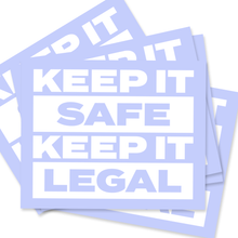 Keep It Safe Keep It Legal Sticker Packs