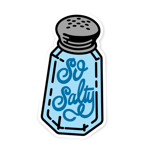So Salty - Sticker